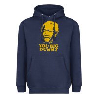 Navy you big dummy Heavyweight Hoodie - artisFamous