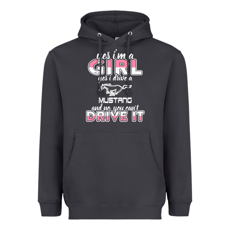 Mustang I M A Girl Who Drives A Mustang Heavyweight Hoodie by artisFamous | Teevron