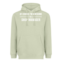 Matcha i'm awesome i'm a shop manager Heavyweight Hoodie - artisFamous