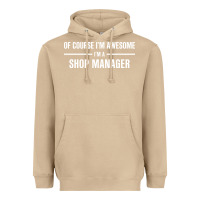 Mushroom i'm awesome i'm a shop manager Heavyweight Hoodie - artisFamous