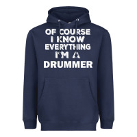 Navy i know everything i'm a drummer Heavyweight Hoodie - artisFamous