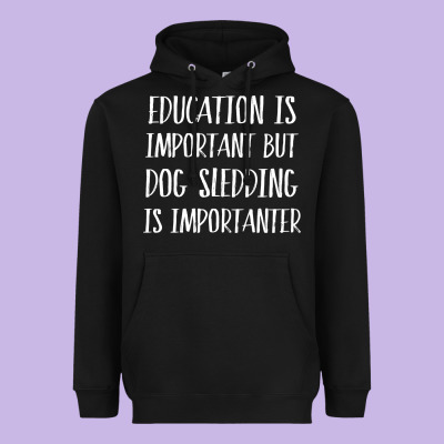 Dog Sledding Is Importanter Heavyweight Hoodie Designed By Artisfamous