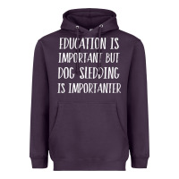 Plum dog sledding is importanter Heavyweight Hoodie - artisFamous