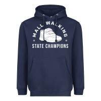 Navy funny mall walking state champions Heavyweight Hoodie - artisFamous
