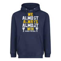 Navy vikings we almost always almost win   funny sports Heavyweight Hoodie - artisFamous