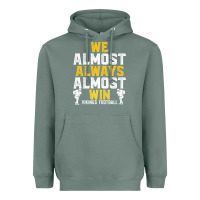 Sage vikings we almost always almost win   funny sports Heavyweight Hoodie - artisFamous