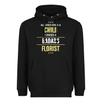 Black i raised a badass florist Heavyweight Hoodie - artisFamous