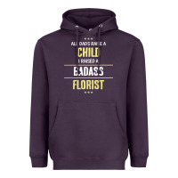 Plum i raised a badass florist Heavyweight Hoodie - artisFamous