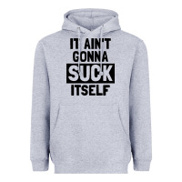 Heather Grey it ain't gonna suck itself Heavyweight Hoodie - artisFamous