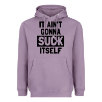 Lavender it ain't gonna suck itself Heavyweight Hoodie - artisFamous