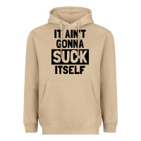 Mushroom it ain't gonna suck itself Heavyweight Hoodie - artisFamous