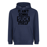 Navy it ain't gonna suck itself Heavyweight Hoodie - artisFamous