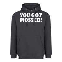 Smoke you got mossed Heavyweight Hoodie - artisFamous