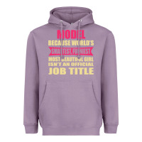 Lavender model funniest isn't a jobtitle Heavyweight Hoodie - artisFamous