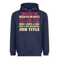 Navy taste tester funniest isn't a jobtitle Heavyweight Hoodie - artisFamous