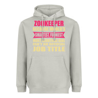 Moon Dust zookeeper funniest isn't a jobtitle Heavyweight Hoodie - artisFamous