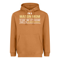 Meerkat i'm a mason mom, i'm always right. mother's day gift Heavyweight Hoodie - artisFamous