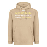 Mushroom i'm a mason mom, i'm always right. mother's day gift Heavyweight Hoodie - artisFamous