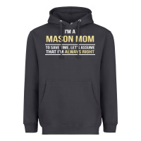 Smoke i'm a mason mom, i'm always right. mother's day gift Heavyweight Hoodie - artisFamous