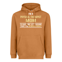 Meerkat i'm a physical therapist mom, i'm always right Heavyweight Hoodie - artisFamous