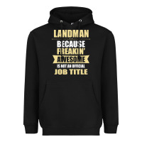 Black landman because freakin' awesome isn't a job title Heavyweight Hoodie - artisFamous