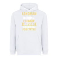 White landman because freakin' awesome isn't a job title Heavyweight Hoodie - artisFamous