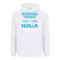 White occupational therapist because ninja is not a job title Heavyweight Hoodie - DesigneFamous