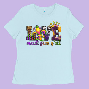 Love. Ardi Gras Y'all Ladies Tee Designed By Oliviacreatesart