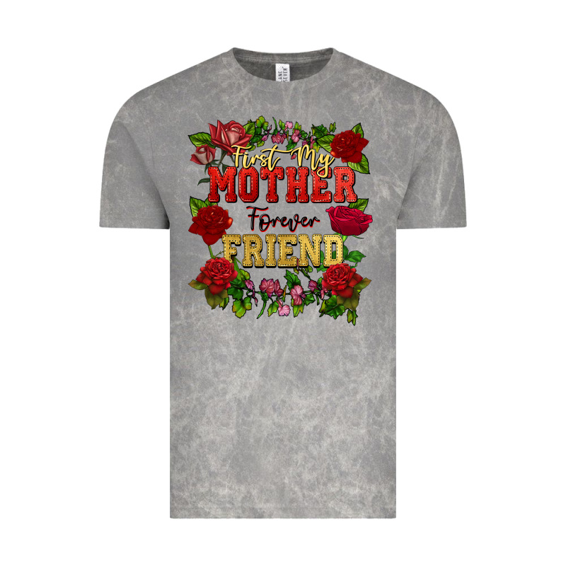First My Mother Forever My Friend Mother's Day Vintage Tee by FaDigitalArtStudio | Teevron