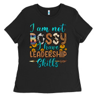 Black i am not bossy i have leadership skills Ladies Tee - OliviaCreatesArt