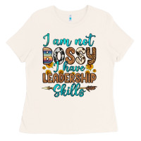 Bone i am not bossy i have leadership skills Ladies Tee - OliviaCreatesArt