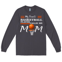 Smoke My Favorite Basketball Player Calls Me Mom Long Sleeve Tee - Bettercallsaul