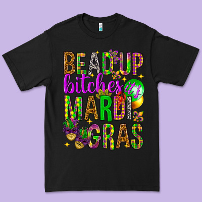Bead Up Bitches It's Mardi Gras Premium Tee Designed By Howdyjamesfarm