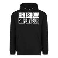 Black shitshow supervisor Heavyweight Hoodie - DesigneFamous