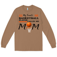 Toasted Coconut My Favorite Basketball Player Calls Me Mom Long Sleeve Tee - Bettercallsaul