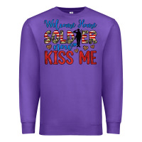 Purple welcome home soldier now kiss me Premium Sweatshirt - JahusDesignShop