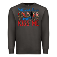 Smoke welcome home soldier now kiss me Premium Sweatshirt - JahusDesignShop