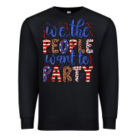Black we the people want to party Premium Sweatshirt - JahusDesignShop