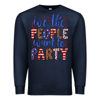 Navy we the people want to party Premium Sweatshirt - JahusDesignShop