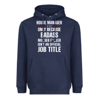Navy gift for badass house manager Heavyweight Hoodie - DesigneFamous