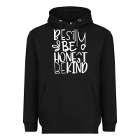 Black be silly be honest be kind Heavyweight Hoodie - DesigneFamous