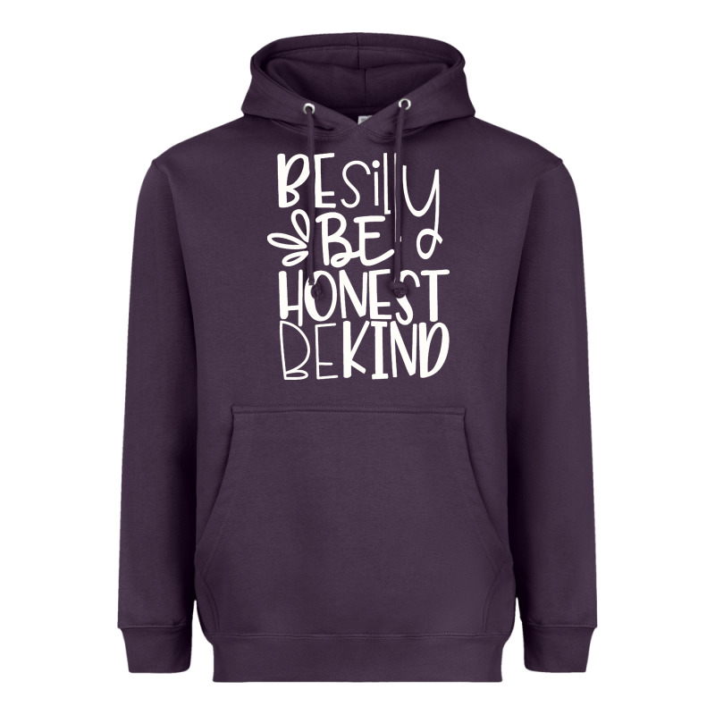 Be Silly Be Honest Be Kind Heavyweight Hoodie by DesigneFamous | Teevron