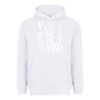 White be silly be honest be kind Heavyweight Hoodie - DesigneFamous