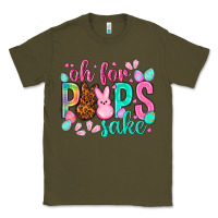 Army Green oh for peeps sake Easter Day Classic Tee - HowdyJamesFarm