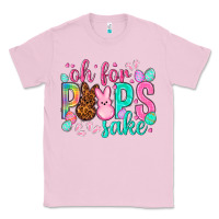 Bubblegum Pink oh for peeps sake Easter Day Classic Tee - HowdyJamesFarm