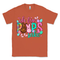 Copper oh for peeps sake Easter Day Classic Tee - HowdyJamesFarm