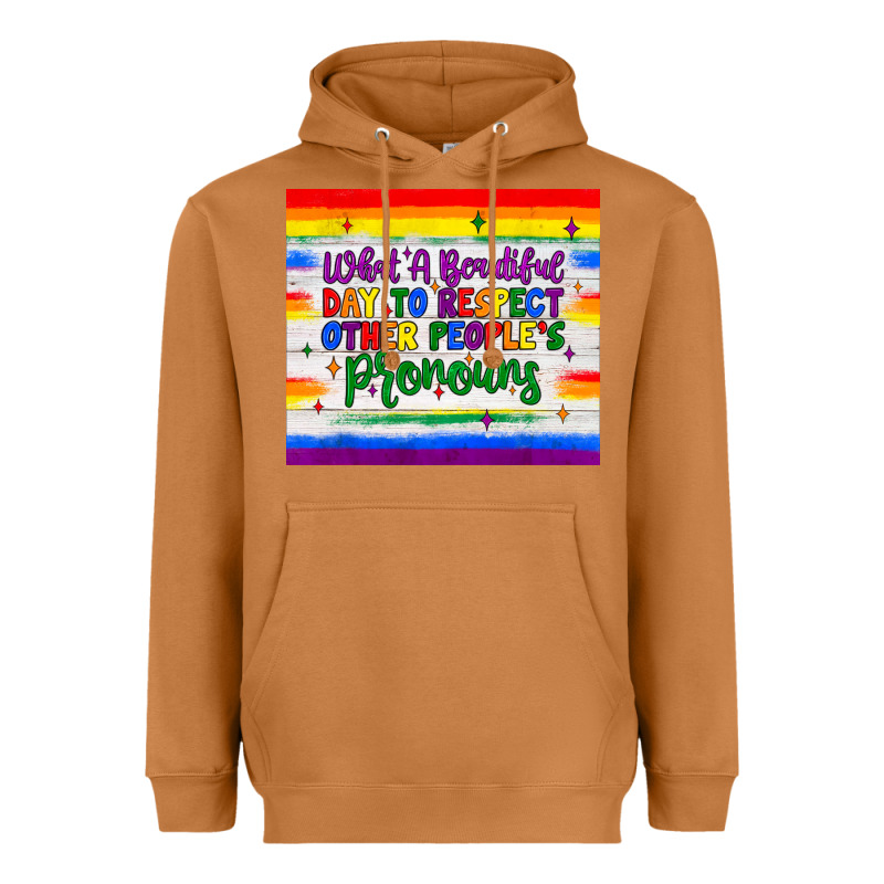 What A Beautiful Day To Respect Other People's Pronouns  Tumbler Heavyweight Hoodie by JahusDesignShop | Teevron