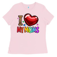 Bubblegum Pink i love my moms Ladies Tee - OliviaCreatesArt