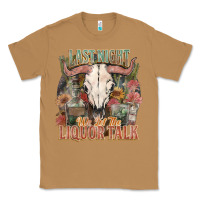 Toasted Coconut Last night we let the liquor talk Classic Tee - HowdyJamesFarm