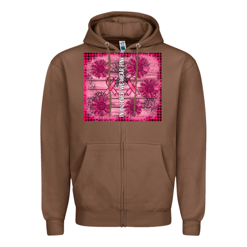 In October We Wear Pink Zipper Hoodie by AdoDesignShop | Teevron